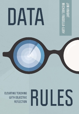 Data Rules: Elevating Teaching with Objective Reflection book