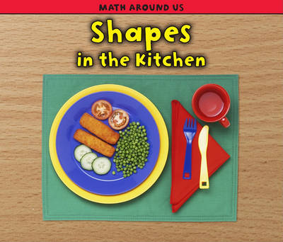 Shapes in the Kitchen by Tracey Steffora