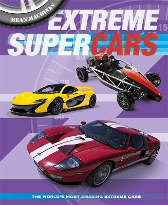 Mean Machines: Extreme Supercars book