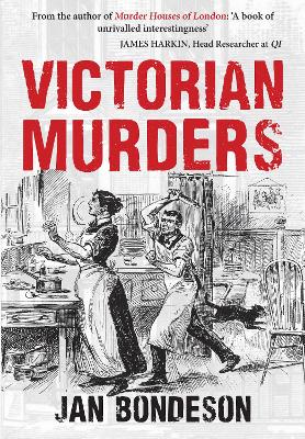 Victorian Murders by Jan Bondeson