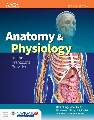 Anatomy & Physiology For The Prehospital Provider book