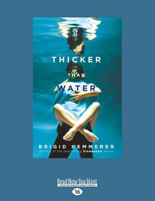 Thicker than Water by Brigid Kemmerer