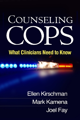 Counseling Cops by Ellen Kirschman