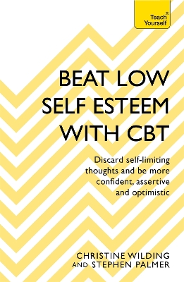 Beat Low Self-Esteem With CBT book