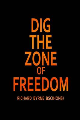 Dig the Zone of Freedom book