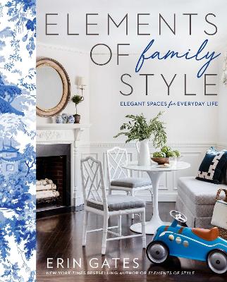 Elements of Family Style: Elegant Spaces for Everyday Life book