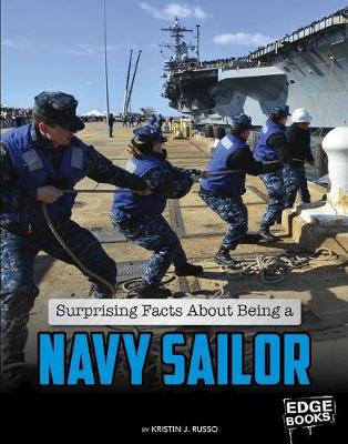 Surprising Facts about Being a Navy Sailor book