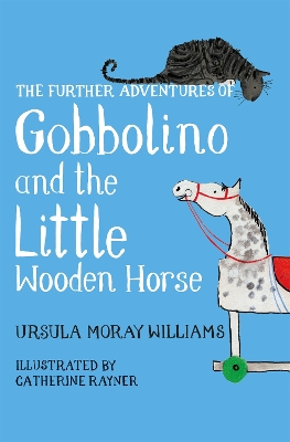 The Further Adventures of Gobbolino and the Little Wooden Horse book