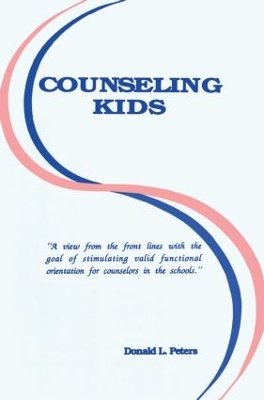 Counseling Kids by Donald L. Peters
