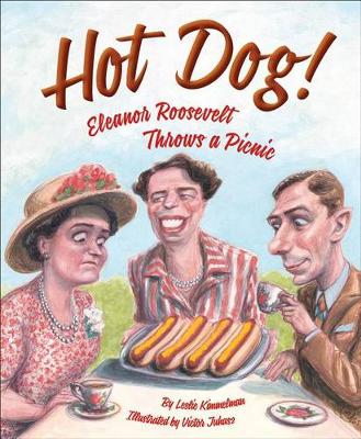 Hot Dog! Eleanor Roosevelt Throws a Picnic book