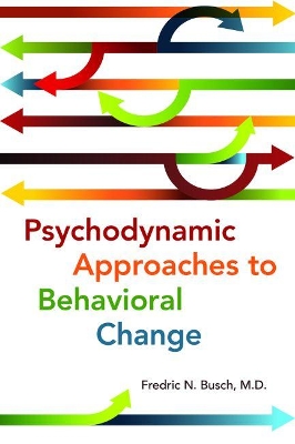 Psychodynamic Approaches to Behavioral Change book