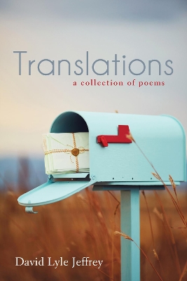 Translations by David Lyle Jeffrey