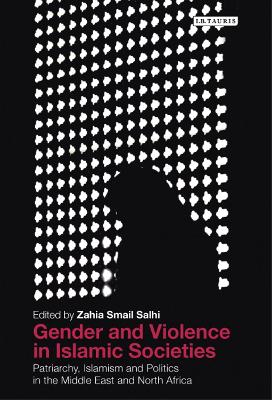 Gender and Violence in Islamic Societies book