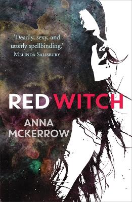 Crow Moon Series: Red Witch by Anna McKerrow