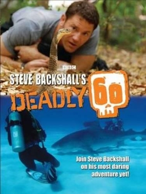 Steve Backshall's Deadly 60 book