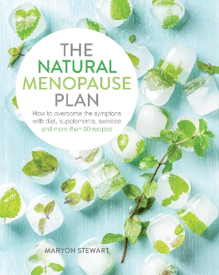 Natural Menopause Plan by Maryon Stewart