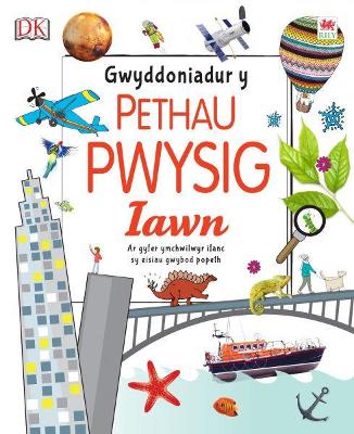 Gwyddoniadur y Pethau Pwysig Iawn by James Mitchem