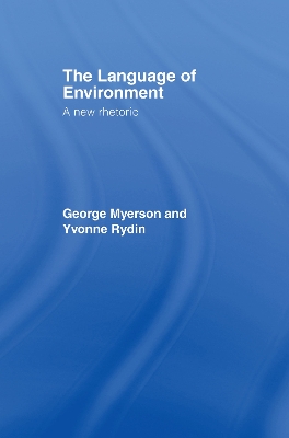 The Language Of Environment by George Myerson