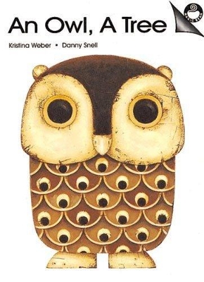 Owl, a Tree by K. E. Weber