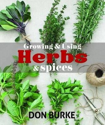 Growing and Using Herbs and Spices book