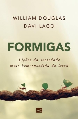 Formigas: Lições da sociedade mais bem-sucedida da terra book