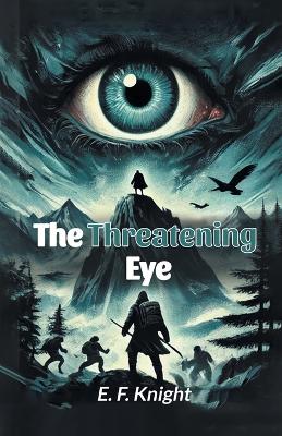 The Threatening Eye (Edition2024) book
