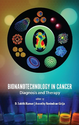 Bionanotechnology in Cancer: Diagnosis and Therapy book