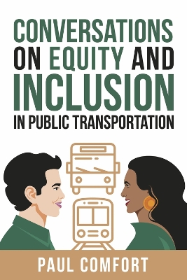 Conversations on Equity and Inclusion in Public Transportation book