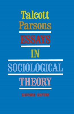 Essays in Sociological Theory book