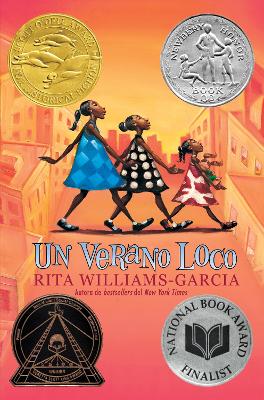 Un Verano Loco: One Crazy Summer (Spanish Edition) by Rita Williams-Garcia