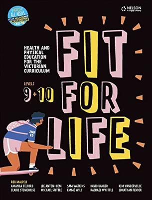Fit for Life Level 9 & 10: For the Victorian Curriculum with 1 Access Code book