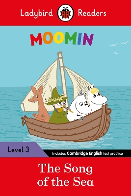 Ladybird Readers Level 3 - Moomin - The Song of the Sea (ELT Graded Reader) book