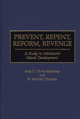 Prevent, Repent, Reform, Revenge book