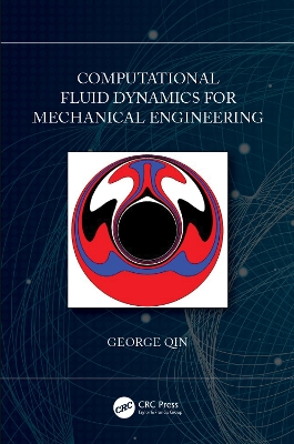 Computational Fluid Dynamics for Mechanical Engineering book