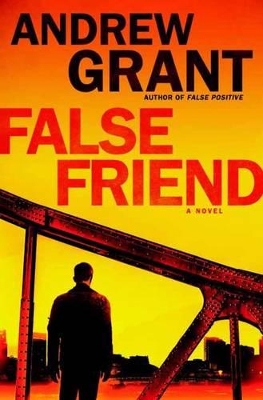 False Friend by Andrew Grant