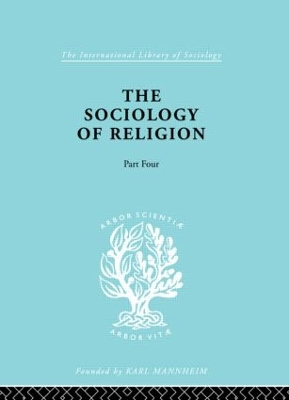 The Sociology of Religion Part 4 book