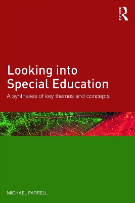 Looking into Special Education by Michael Farrell