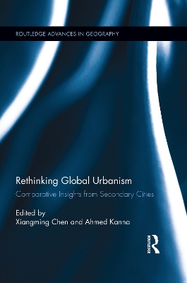 Rethinking Global Urbanism by Xiangming Chen