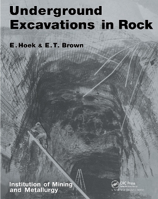 Underground Excavations in Rock by Evert Hoek