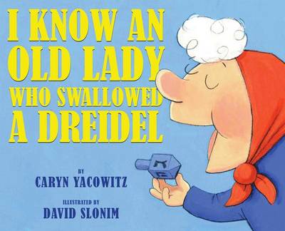 I Know an Old Lady Who Swallowed a Dreidel book