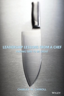 Leadership Lessons From a Chef book