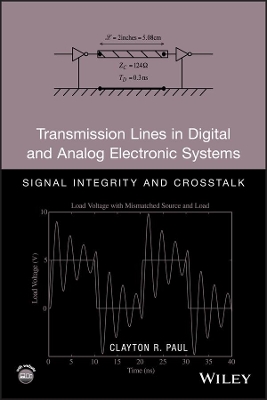 Transmission Lines in Digital and Analog Electronic Systems book