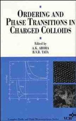 Ordering and Phase Transitions in Charged Colloids book