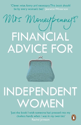 Mrs Moneypenny's Financial Advice for Independent Women book