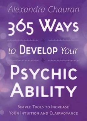 365 Ways to Develop Your Psychic Ability book
