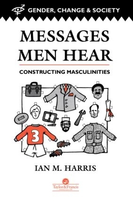 Messages Men Hear by Ian M. Harris