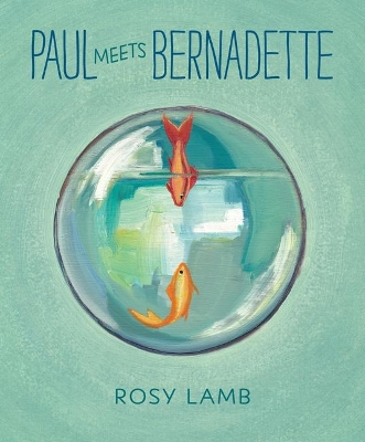 Paul Meets Bernadette book