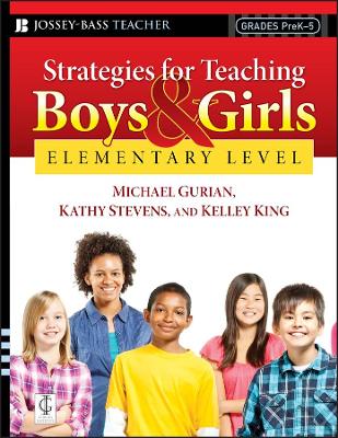 Strategies for Teaching Boys and Girls by Michael Gurian