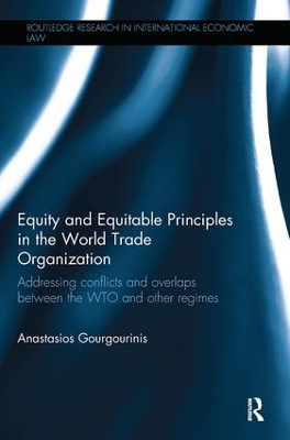 Equity and Equitable Principles in the World Trade Organization book