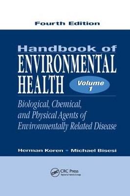 Handbook of Environmental Health, Fourth Edition, Volume I book